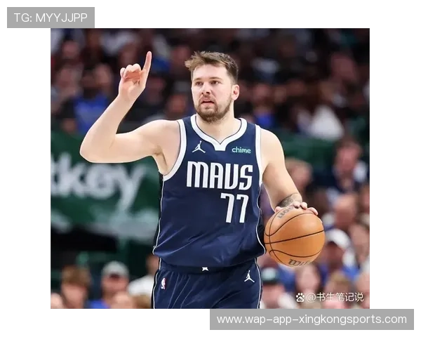 东契奇精准空切造杀伤，独行侠在主场赢得掌声